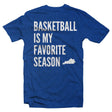 Basketball Favorite Season Tee