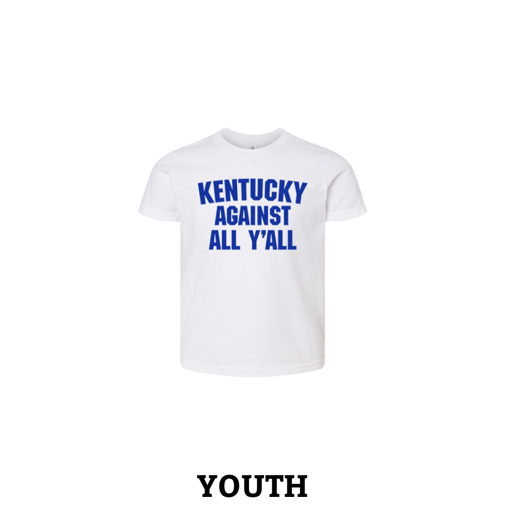 Kentucky Against All Y'all Youth T-Shirt