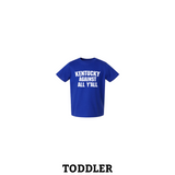 Kentucky Against All Y'all Toddler T-Shirt