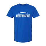 Feed the Studs T-Shirt