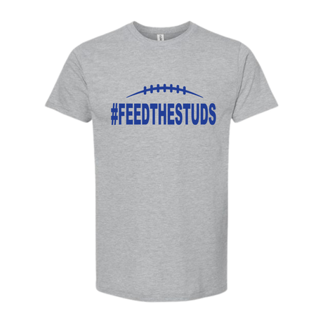 Feed the Studs T-Shirt