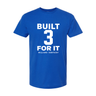 Kam Williams 3 Built For It T-Shirt