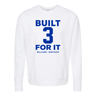 Kam Williams 3 Built For It Crewneck