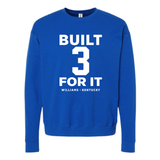 Kam Williams 3 Built For It Crewneck
