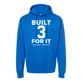 Kam Williams 3 Built For It Hoodie