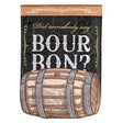 Did Someone Say Bourbon Flag