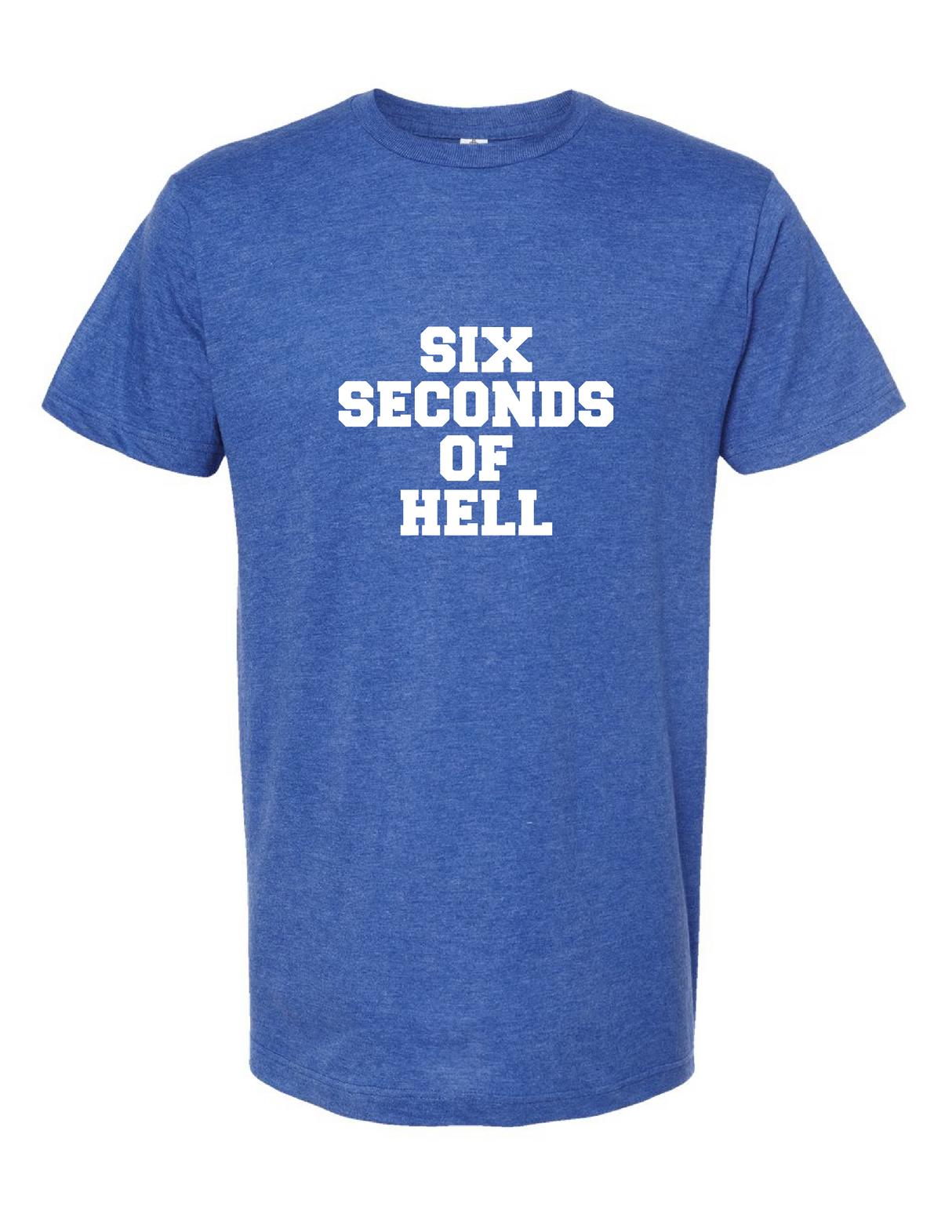 Six Seconds of Hell T-Shirt