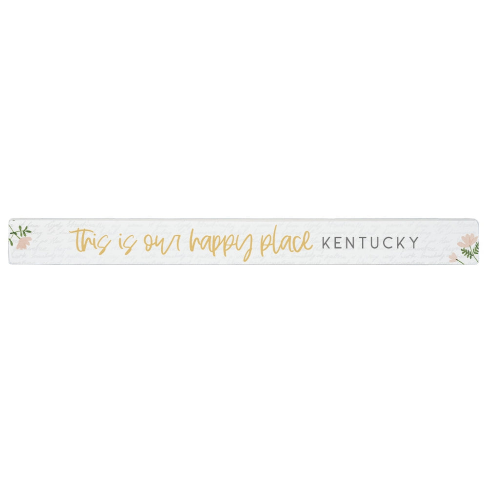 This is Our Happy Place, Kentucky Talking Stick