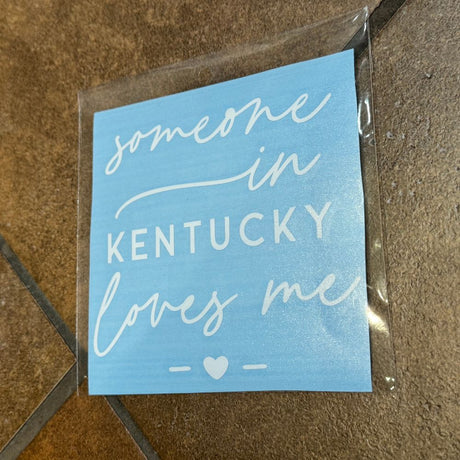 KY Someone Loves Me Decal