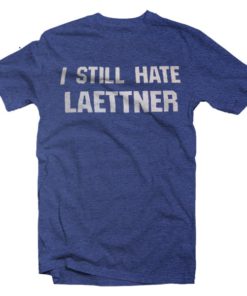 I Still Hate Laettner Tee